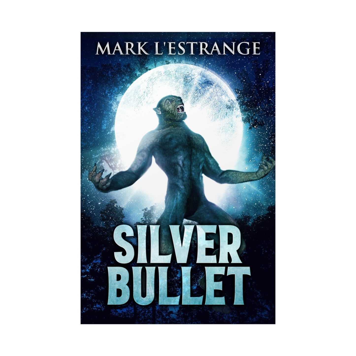 Silver Bullet - Rolled Poster