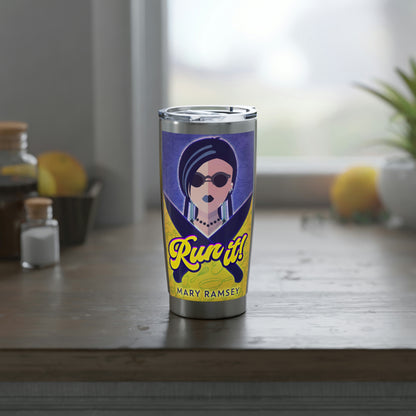 Run It! - 20 oz Tumbler