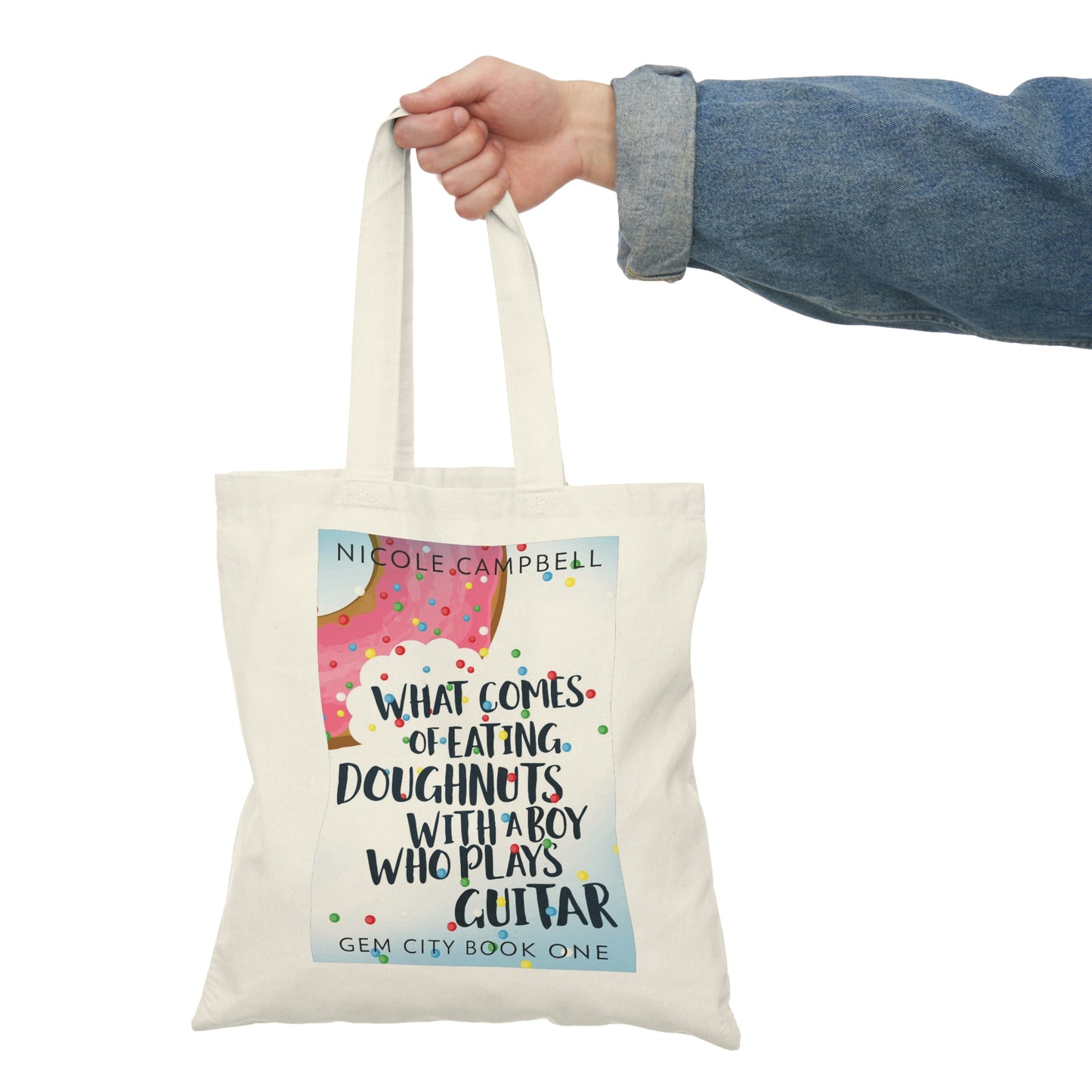 What Comes of Eating Doughnuts With a Boy Who Plays Guitar - Natural Tote Bag