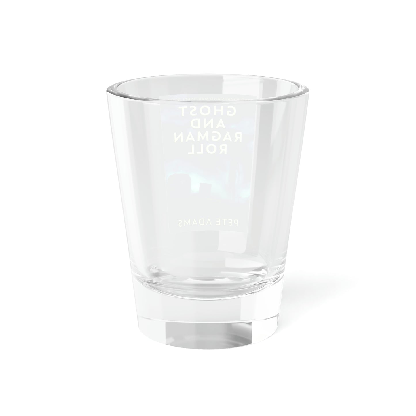 Ghost And Ragman Roll - Shot Glass, 1.5oz