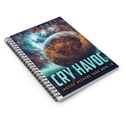 Cry Havoc - Spiral Notebook