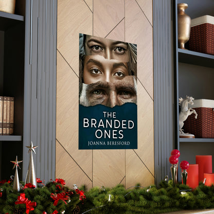 The Branded Ones - Matte Poster