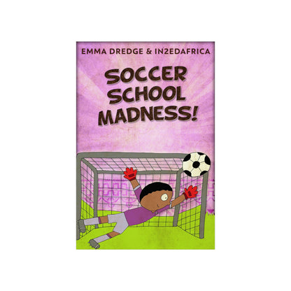 Soccer School Madness! - Matte Poster