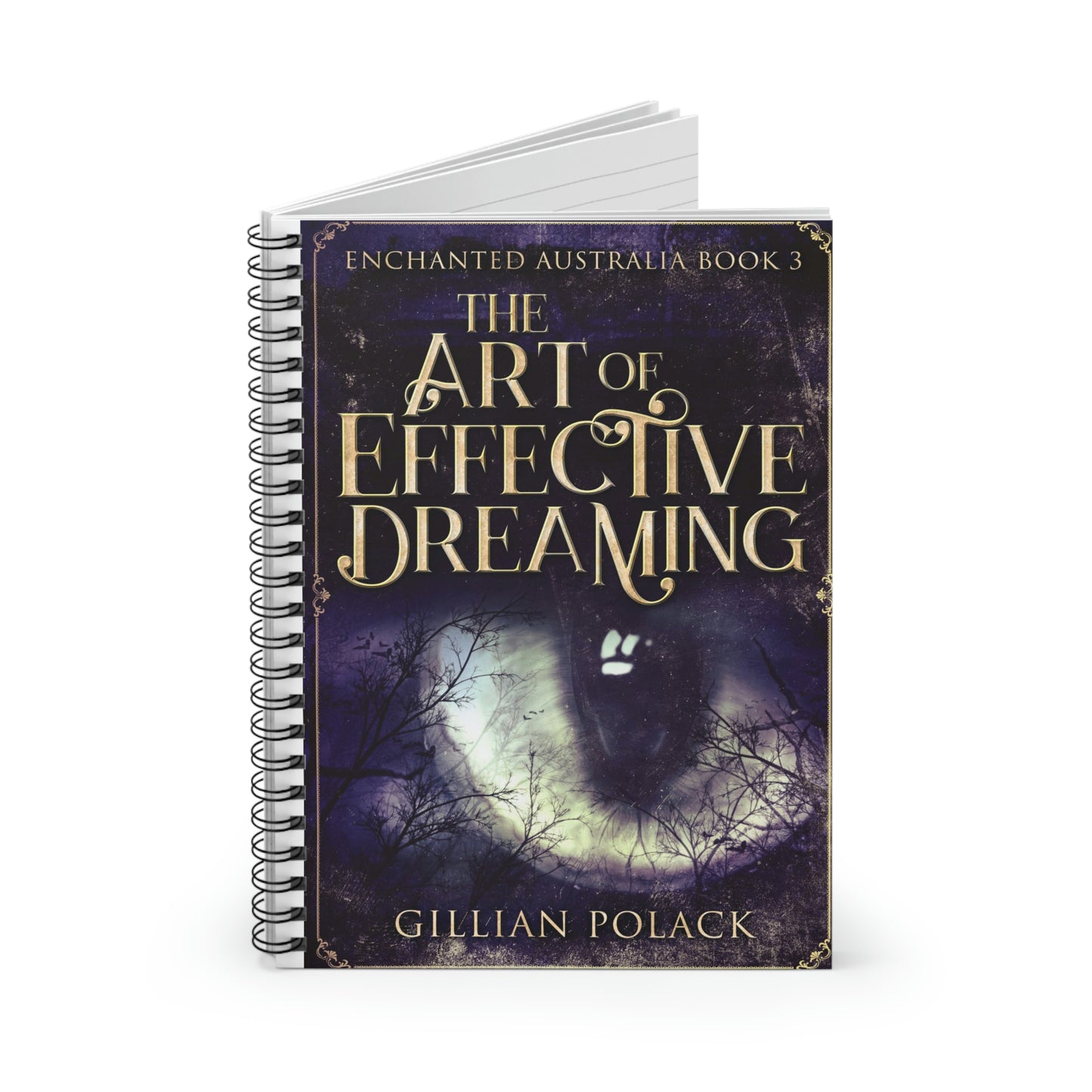 The Art of Effective Dreaming - Spiral Notebook