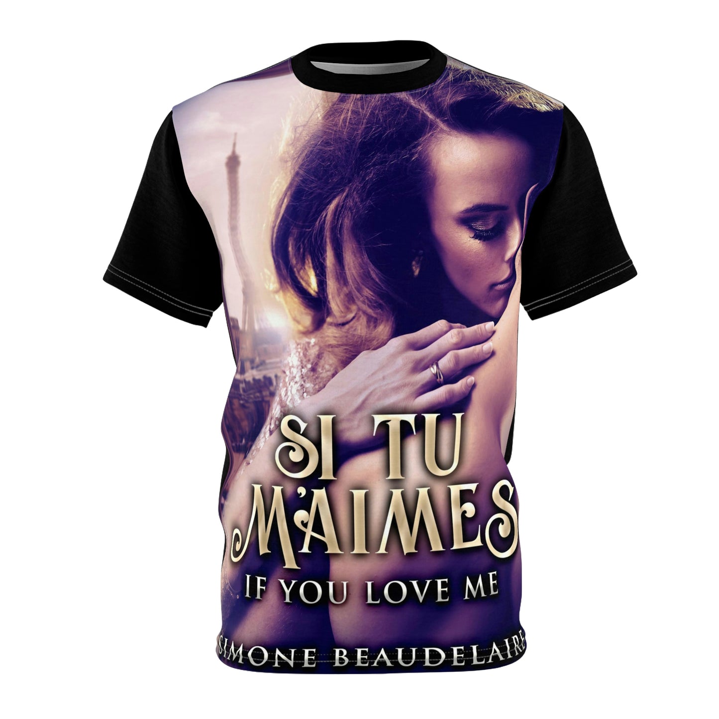 Si Tu M'Aimes - Unisex All-Over Print Cut & Sew T-Shirt