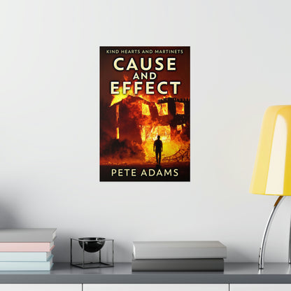 Cause And Effect - Matte Poster