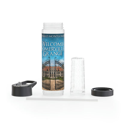 Welcome To Somerville Grange - Infuser Water Bottle