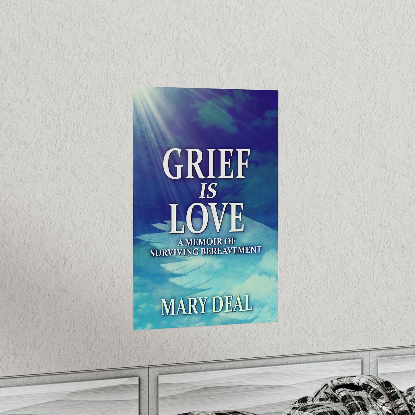 Grief is Love - Matte Poster