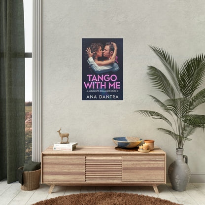 Tango With Me - Rolled Poster