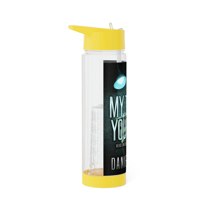 My Truth, Your Lies - Infuser Water Bottle