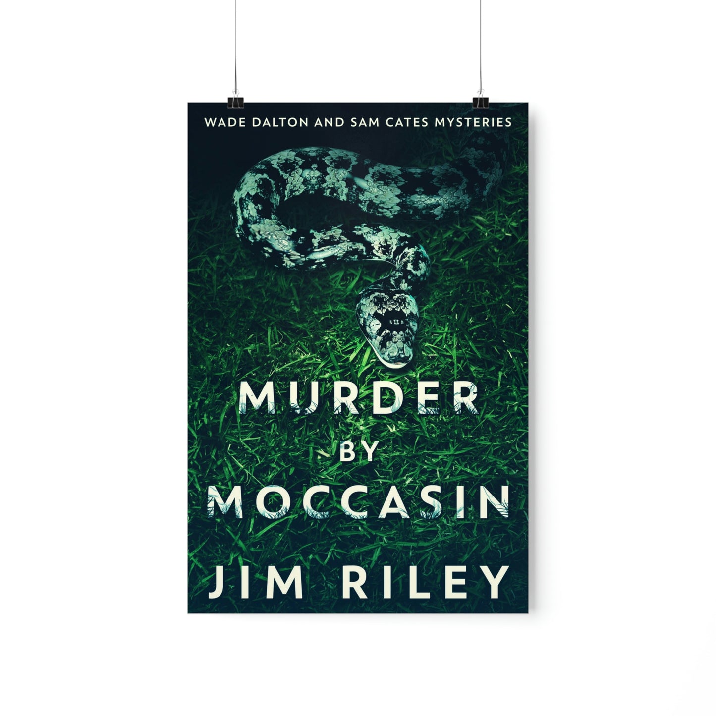 Murder by Moccasin - Matte Poster