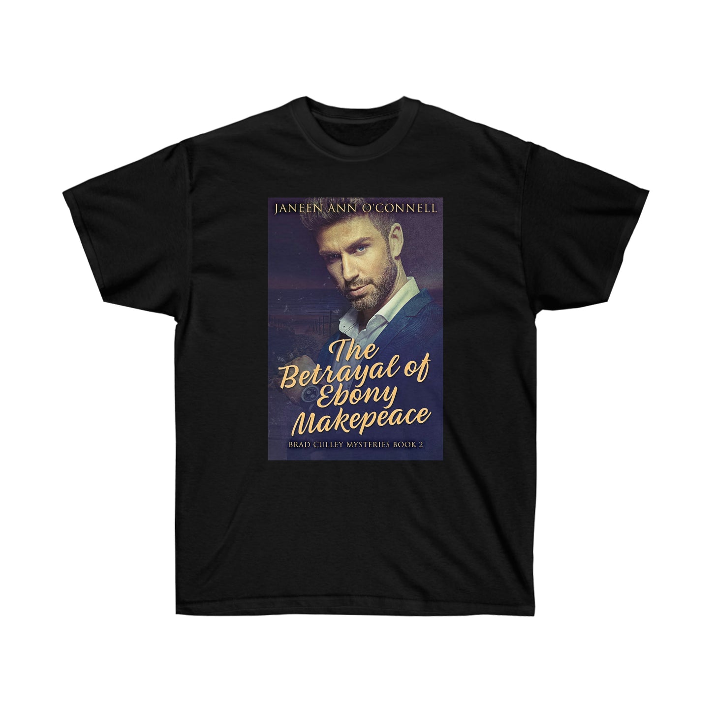 The Betrayal of Ebony Makepeace - Unisex T-Shirt