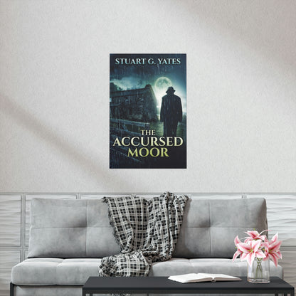 The Accursed Moor - Matte Poster