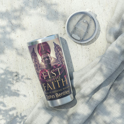 Fist Of The Faith - 20 oz Tumbler