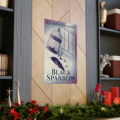 Black Sparrow - Matte Poster