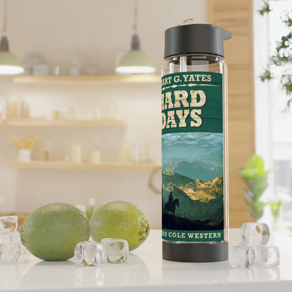 Hard Days - Infuser Water Bottle