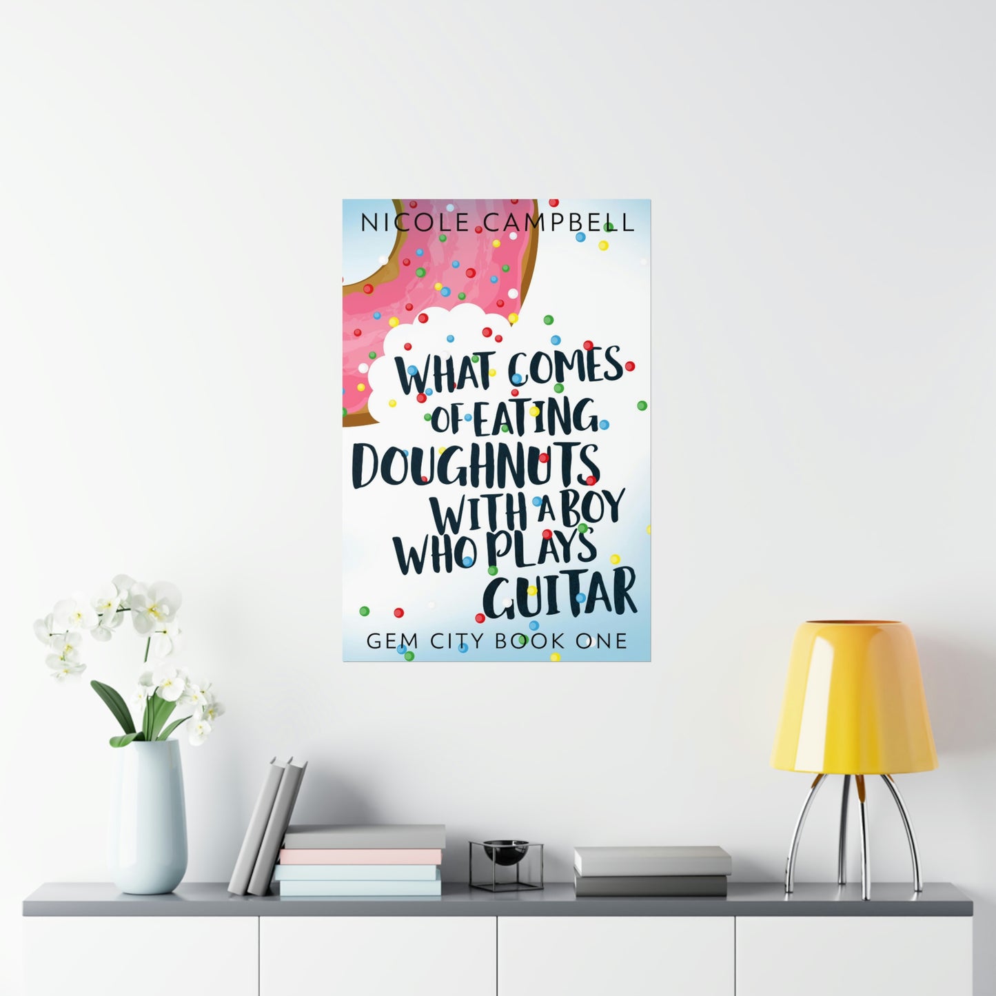 What Comes of Eating Doughnuts With a Boy Who Plays Guitar - Matte Poster