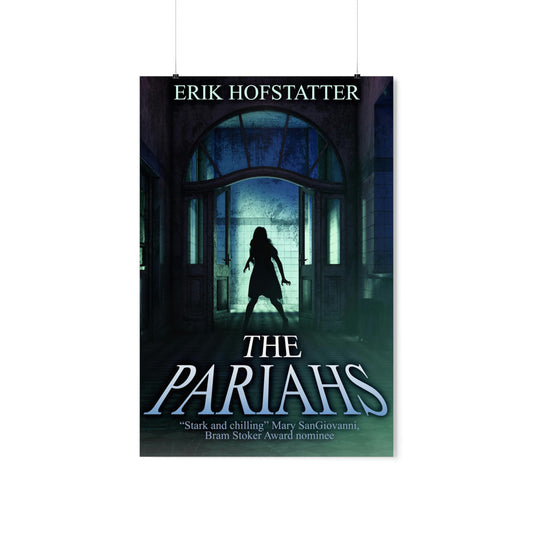 The Pariahs - Matte Poster