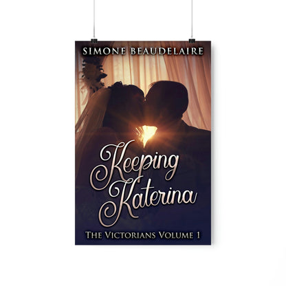 Keeping Katerina - Matte Poster