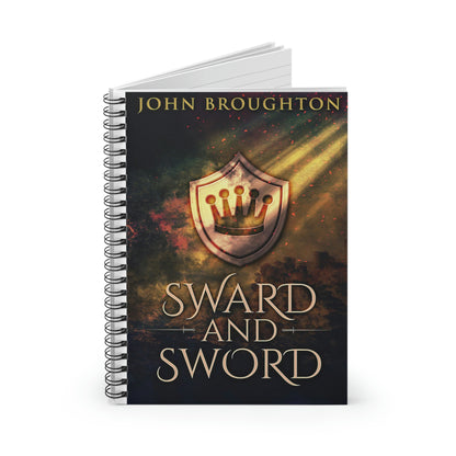 Sward And Sword - Spiral Notebook