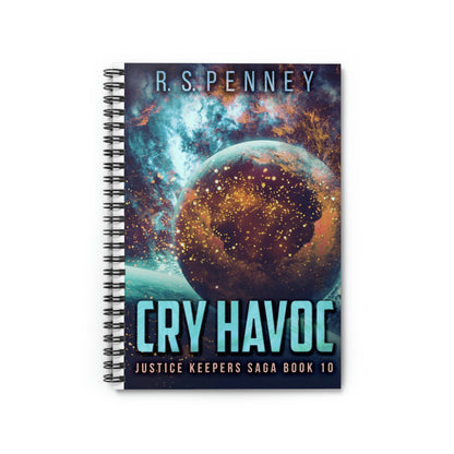 Cry Havoc - Spiral Notebook