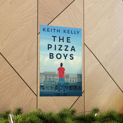 The Pizza Boys - Matte Poster