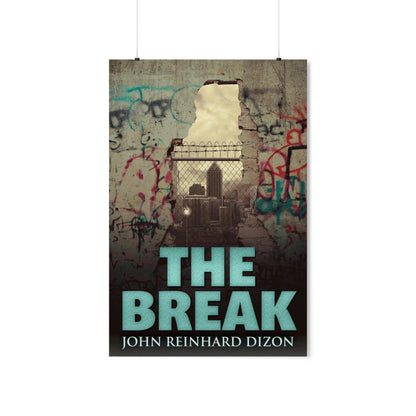 The Break - Matte Poster