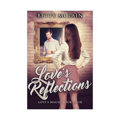 Love's Reflections - Rolled Poster