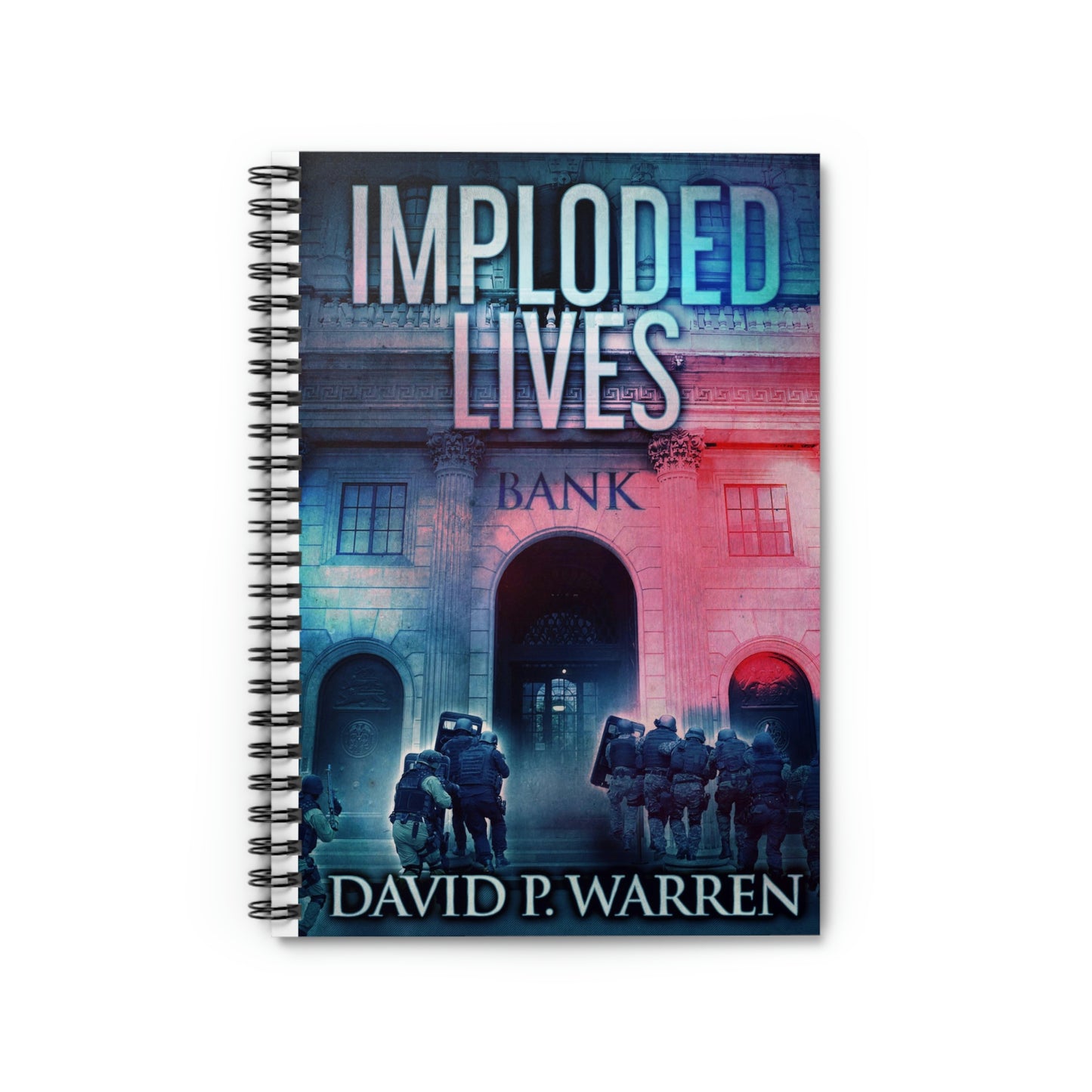 Imploded Lives - Spiral Notebook