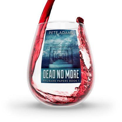 Dead No More - Stemless Wine Glass, 11.75oz