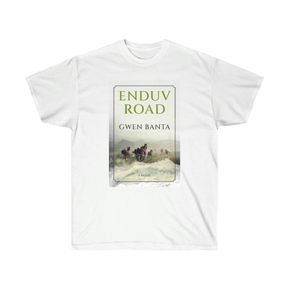 Enduv Road - Unisex T-Shirt