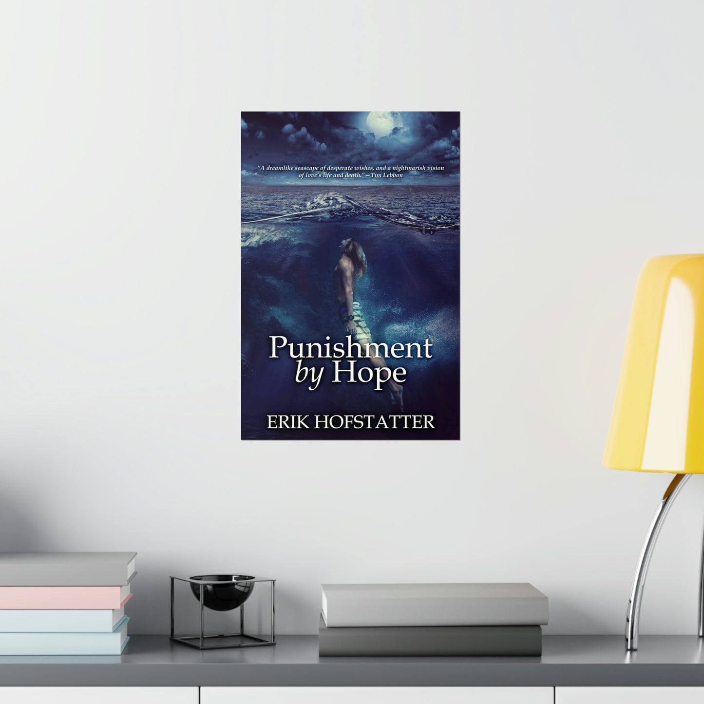 Punishment By Hope - Matte Poster