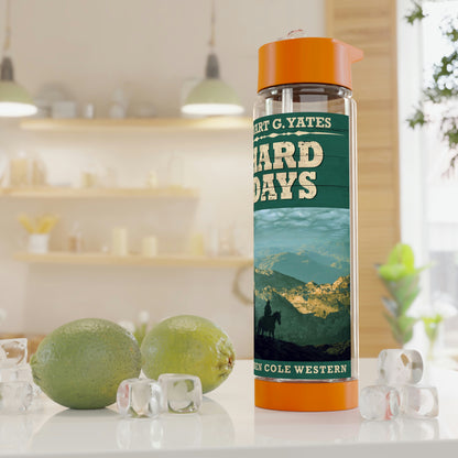 Hard Days - Infuser Water Bottle