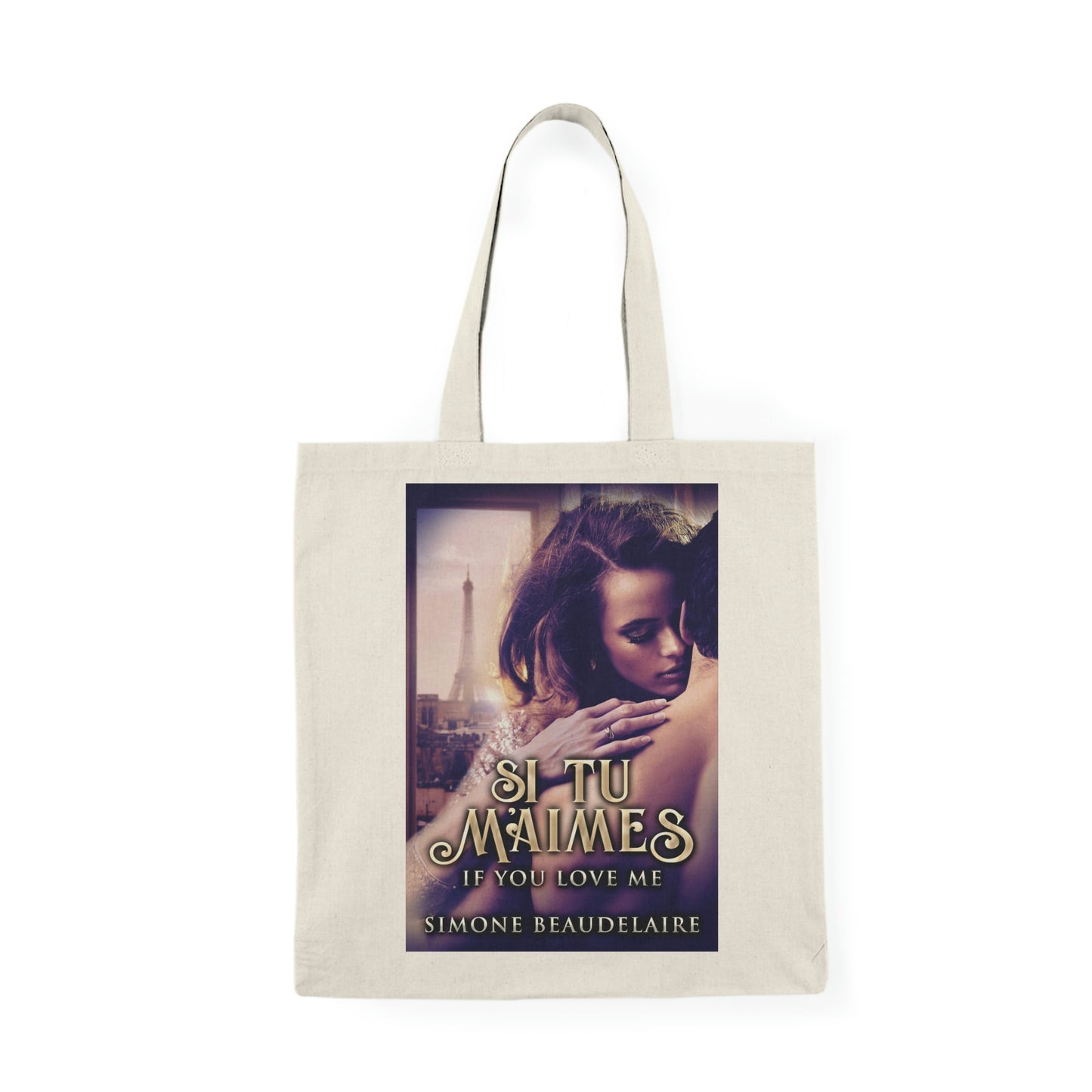 Si Tu M'Aimes - Natural Tote Bag