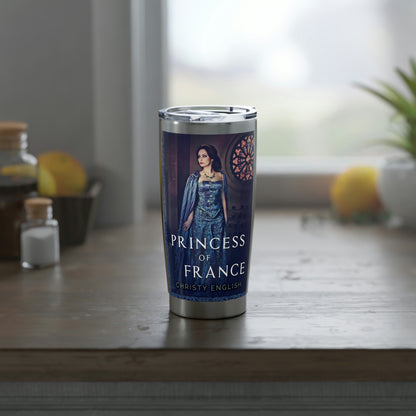 Princess Of France - 20 oz Tumbler