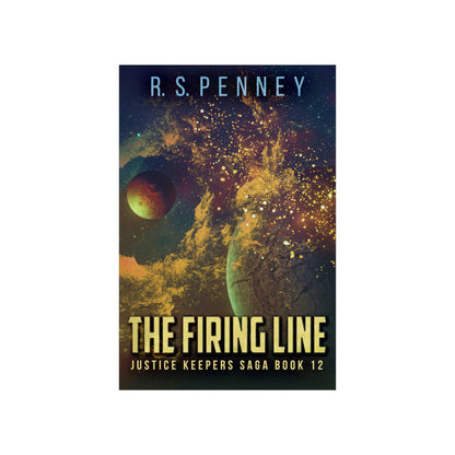 The Firing Line - Matte Poster