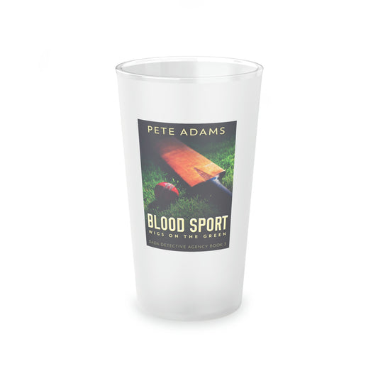 Blood Sport - Frosted Pint Glass