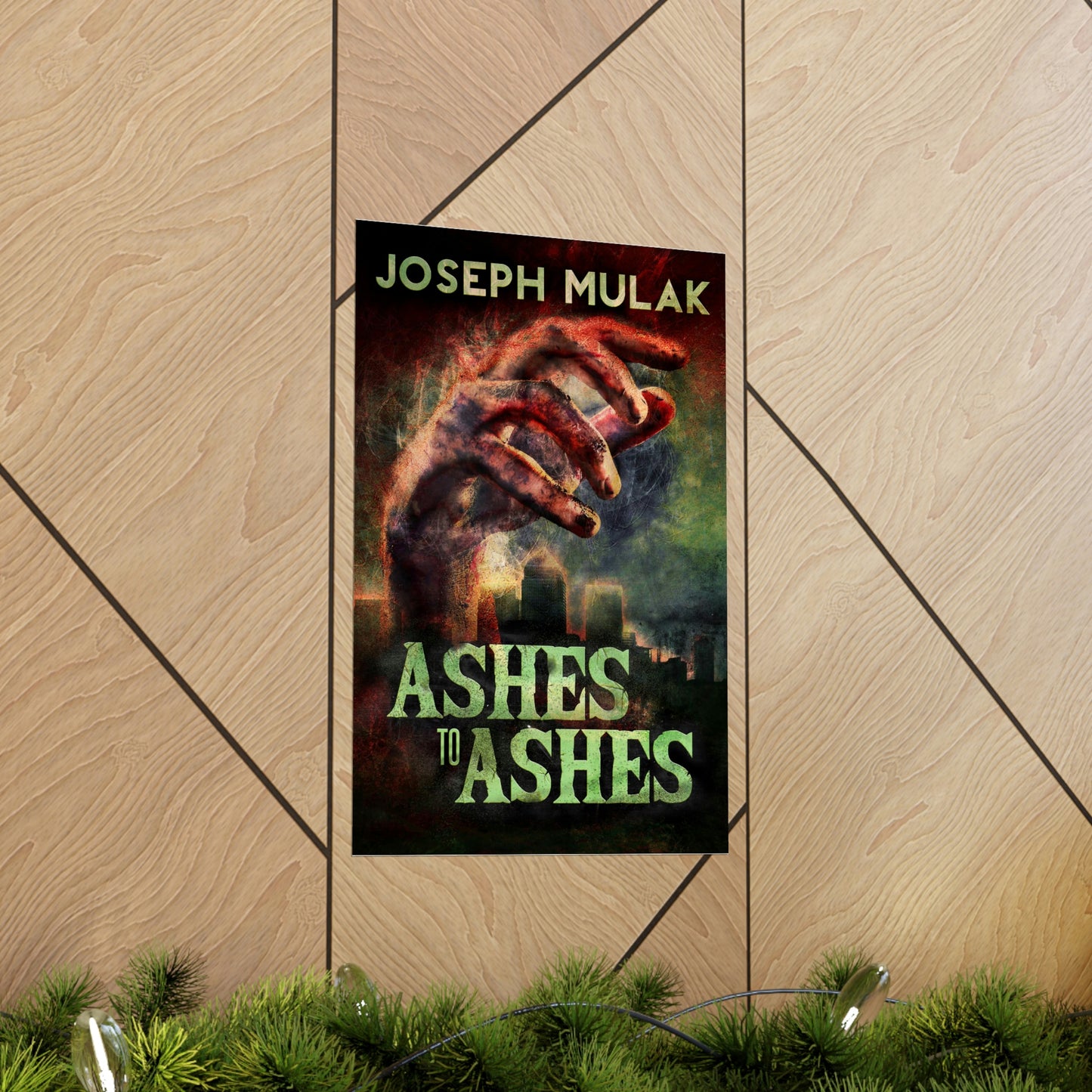 Ashes to Ashes - Matte Poster