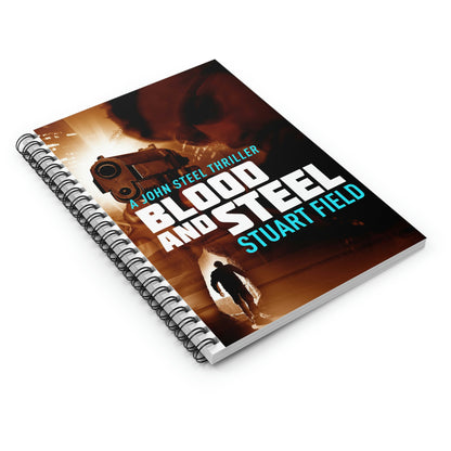 Blood And Steel - Spiral Notebook