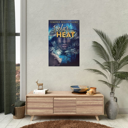 Polar Heat - Rolled Poster