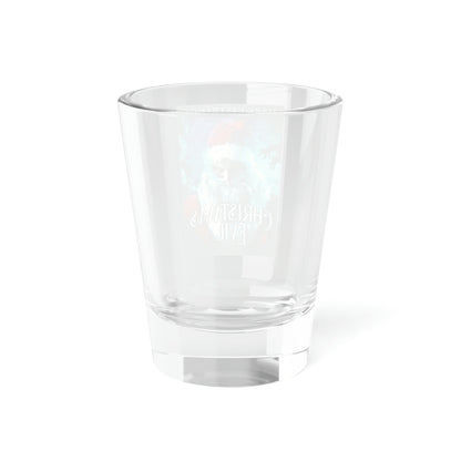 Christmas Evil - Shot Glass, 1.5oz