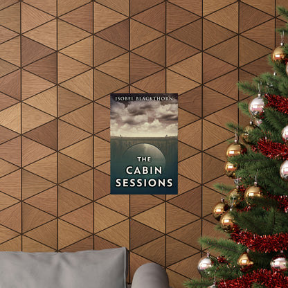 The Cabin Sessions - Matte Poster