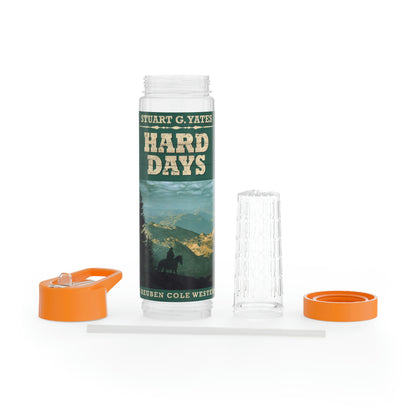 Hard Days - Infuser Water Bottle