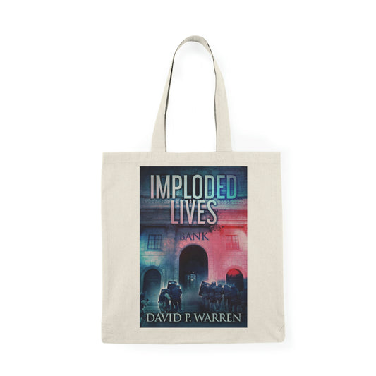 Imploded Lives - Natural Tote Bag