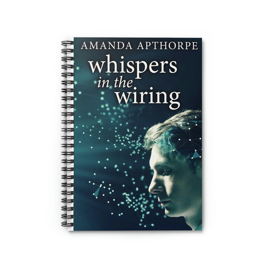 Whispers In The Wiring - Spiral Notebook