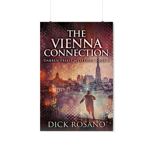 The Vienna Connection - Matte Poster