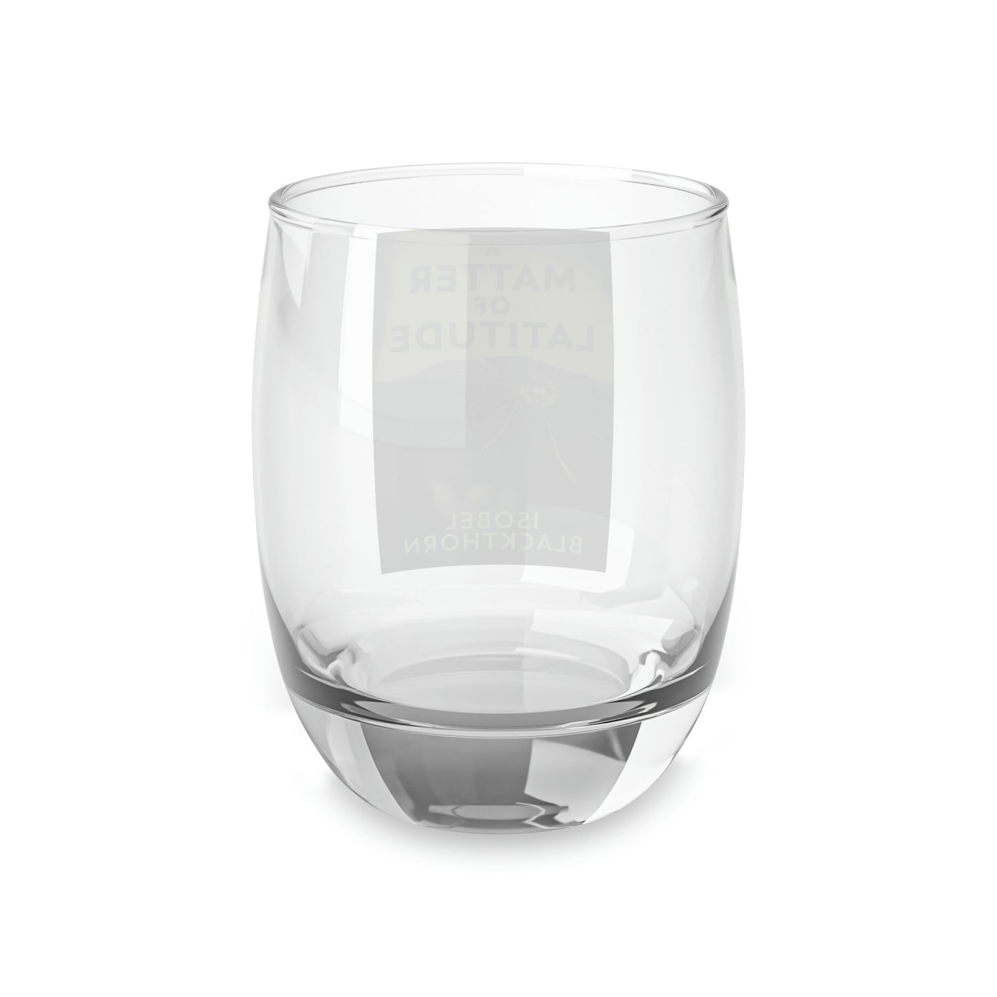 A Matter Of Latitude - Whiskey Glass