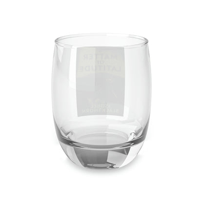 A Matter Of Latitude - Whiskey Glass