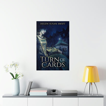 A Turn of Cards - Matte Poster