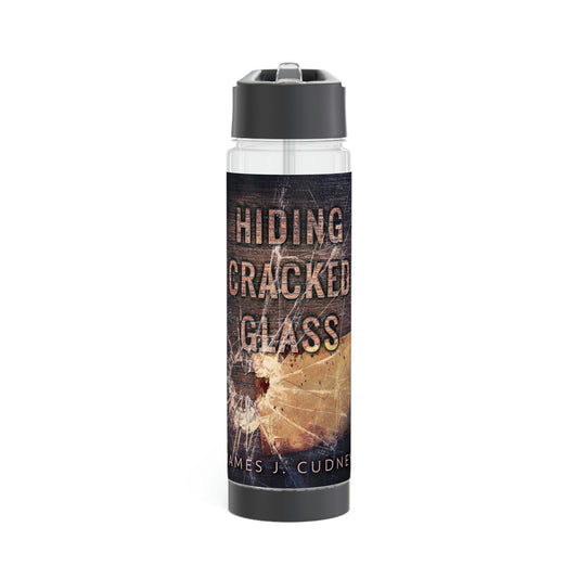 Hiding Cracked Glass - Infuser Water Bottle